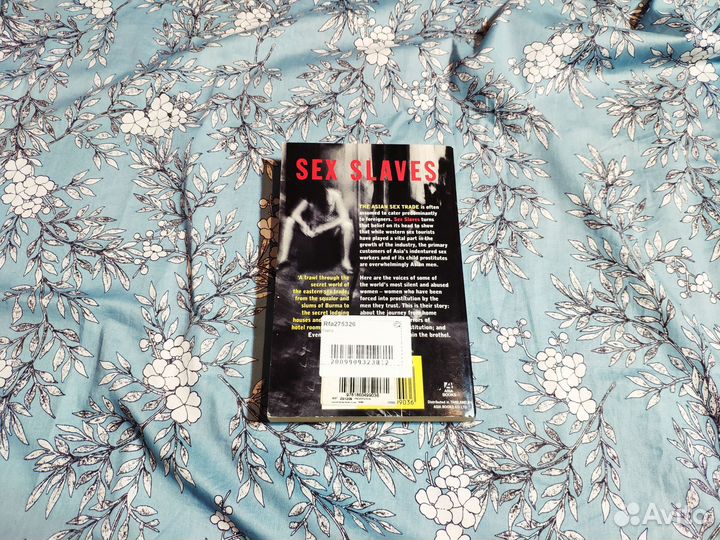 Sex Slaves. The Trafficking of Women in Asia