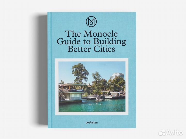 Monocle Guide to Building Better Cities