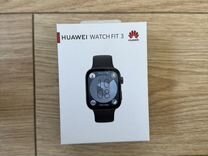 Huawei watch fit 3 новые