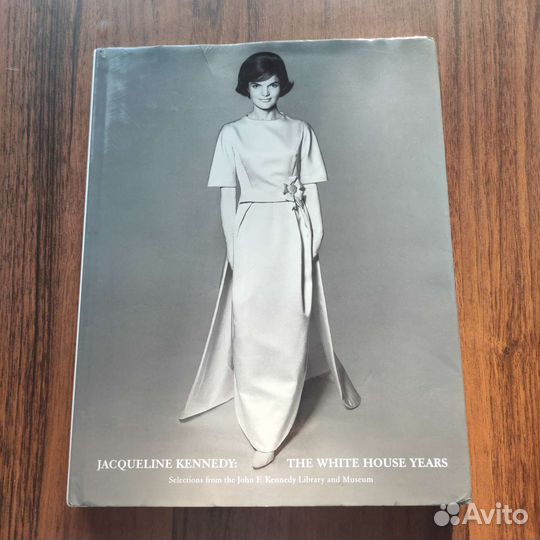 Книга Jacqueline Kennedy : The White House Years