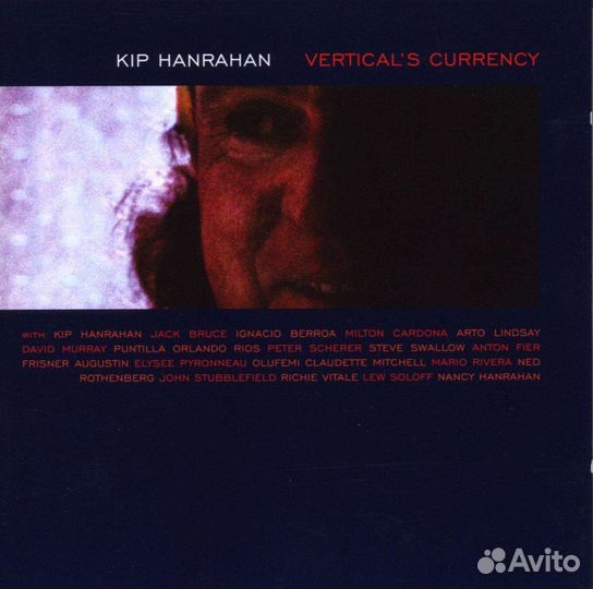 Kip Hanrahan (geb. 1954) - Vertical's Currency (1 CD)
