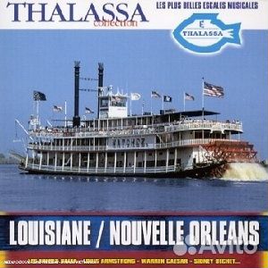Louisiane: Thalassa Nouvelle OrlAns / Lo (1 CD)