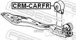 Подушка двигателя передняя crm-carfr Febest