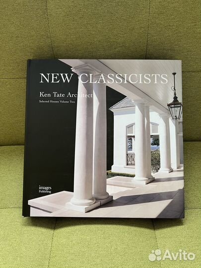 Книга по архитектуре Ken Tate New Classicists 2