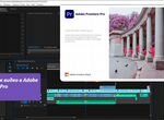 Монтаж видеороликов в Adobe premiere Pro