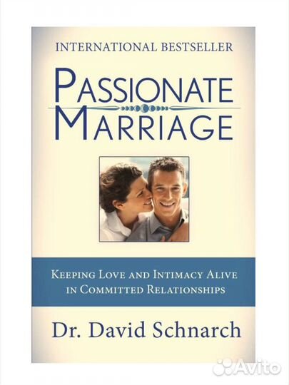 Дэвид шнарх Страсть и супружество/Близость и желан