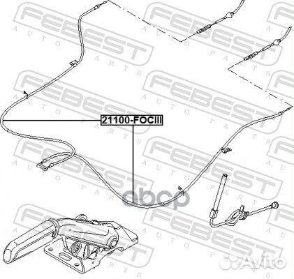 Трос стояночного тормоза 21100fociii Febest