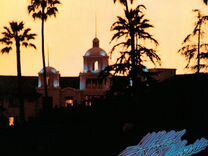 Виниловая пластинка Eagles hotel california (180 G