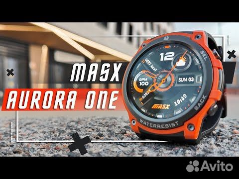 Смарт часы masx Aurora one объявление продам