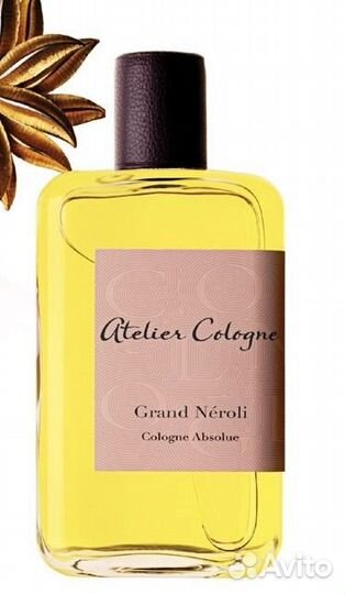 Grand Neroli Atelier Cologne распив