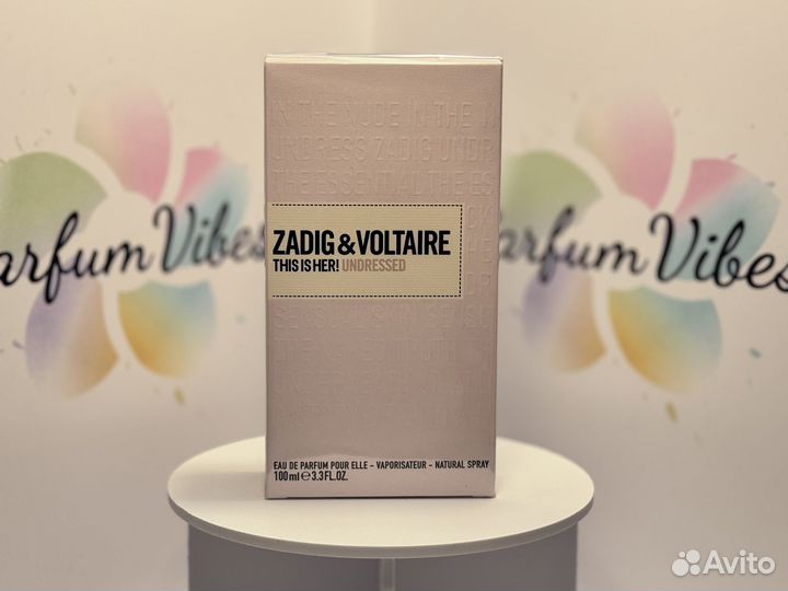 Zadig/Voltair This Is Her Undressed 100ml парфюмер