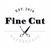 Fine Cut