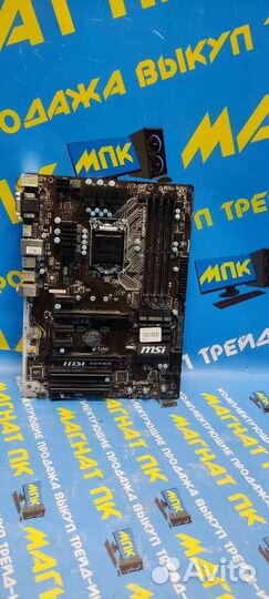 Материнская плата s1151 MSI B250