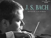 Johann Sebastian Bach - Partita No. 2 in D Minor