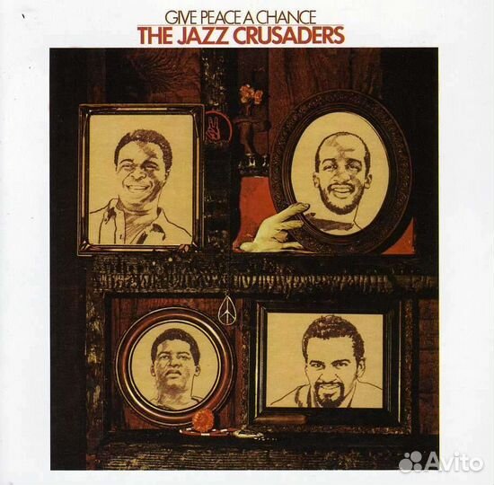 The Crusaders (auch: Jazz Crusaders) - Give Peace