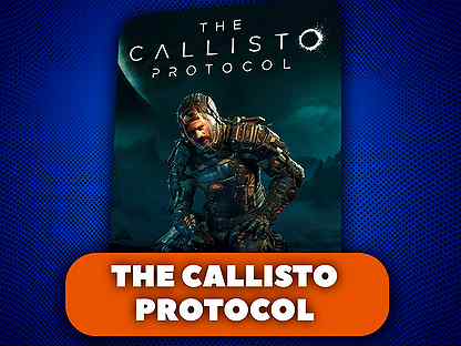 The Callisto Protocol