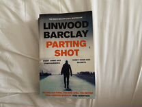 Книги на английском Linwood Barclay Parting Shot