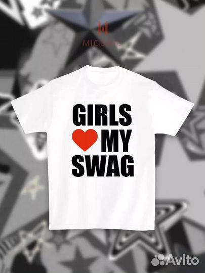 Футболка girls love my swag