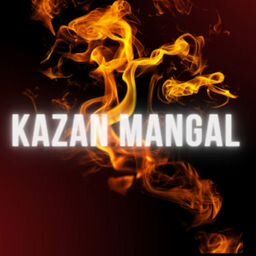 KAZAN MANGAL