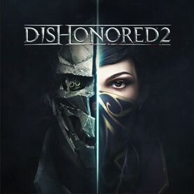 Dishonored 2 для Xbox One, S, X