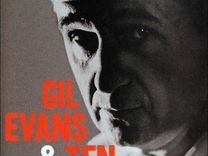 Виниловая пластинка Gil Evans - Gil Evans & Ten (B