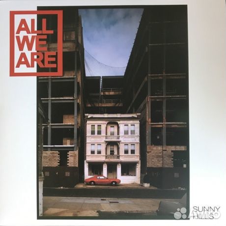 ALL WE ARE - Sunny Hills (LP)