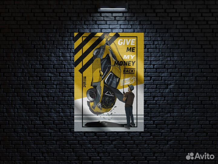 Постер А3 А2 (GT86) Give Me My Money Back